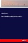 Otto Hartwig - Zentralblatt für Bibliotekswesen