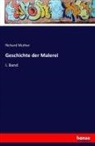 Richard Muther - Geschichte der Malerei