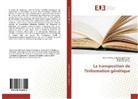 Léonce Olatoundé Aman Affolabi, Léonce Olatoundé Amand Affolabi, Kossivi Attikleme, Denis Orange R, Denise Orange R, Denise Orange R. - La transposition de l'information génétique