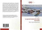 Catherine Sigouin - La grand-maternité chez les Inuits