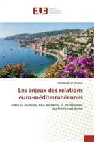 Abdelkader El Khissassi - Les enjeux des relations euro-méditerranéennes