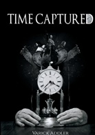 Varick Addler - Time Captured