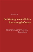 Jürgen Lang - Backtesting von bullishen Börsenempfehlungen
