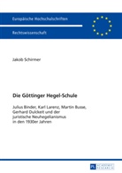 Jakob Schirmer - Die Göttinger Hegel-Schule