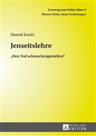 Hamid Kasiri - Jenseitslehre