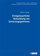 Stephan Kappes, Oliver Fehrenbacher - Ertragsteuerliche Behandlung von Sanierungsgewinnen