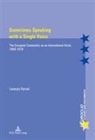 Lorenzo Ferrari - Sometimes Speaking with a Single Voice