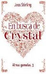 Joss Stirling - Almas gemelas 3. En busca de Crystal