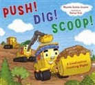 Rhonda Gowler Greene, Rhonda Gowler Greene, Daniel Kirk - Push! Dig! Scoop!
