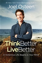 Joel Osteen - Think Better, Live Better