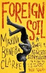 Maxine Beneba Clarke, Clarke Maxine Beneba - Foreign Soil