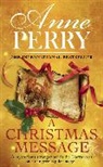 Anne Perry - A Christmas Message
