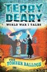 Terry Deary - World War I Tales: The Bomber Balloon