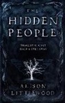 Alison Littlewood - The Hidden People