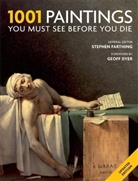 Stephen Farthing, Mark Irving, Stephen Farthing - 1001 Paintings You Must See Before You Die