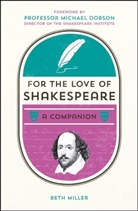 Beth Miller - For the Love of Shakespeare