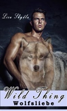 Lisa Skydla, Merlin Bookshop, Merlins Bookshop - Wild Thing - Wolfsliebe