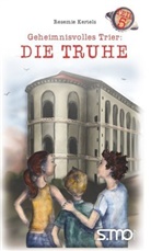 Resemie Kertels - Geheimnisvolles Trier: Die Truhe