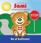 Murielle Bourdon - SAMI L'ORSACCHIOTTO MAGICO