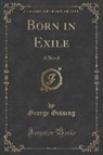 George Gissing - Born in Exile