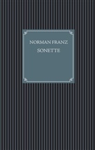 Norman Franz - Sonette