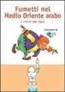 Bepi Vigna - Fumetti nel Medio Oriente arabo