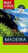 Christopher Catling, Marc Di Duca, Sara Lier, Rainer Eisenschmid - Wat & Hoe Onderweg Madeira