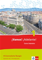 Josefa Jimeno Patrón - ¡Vamos! ¡Adelante! Curso intensivo - 1: ¡Vamos! ¡Adelante! Curso intensivo 1