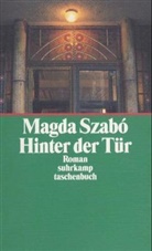 Magda Szabo, Magda Szabó - Hinter der Tür