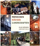 Elke Börner - Begegnungen - Menschen, Häuser, Landschaften