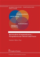 Nathali Mälzer, Nathalie Mälzer - Barrierefreie Kommunikation - Perspektiven aus Theorie und Praxis