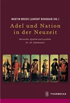 BOURQUIN, Bourquin, Laurent Bourquin, Marti Wrede, Martin Wrede - Adel und Nation in der Neuzeit