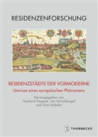 Gerhard Fouquet, Ja Hirschbiegel, Jan Hirschbiegel, Sven Rabeler - Residenzstädte der Vormoderne