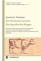 Charlotte Rock, Manfred E Theilacker, Manfred E. Theilacker, Kollmer-von Oheimb-Loup, Kollmer-von Oheimb-Loup, Fran Quarthal... - Der Kochemer Loschen - Die Sprache der Klugen