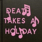 Darin Mickey, Darin Mickey - Darin Mickey: Death Takes a Holiday
