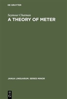 Seymour Chatman - A Theory of Meter
