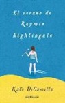 Kate DiCamillo - El verano de Raymie Nightingale. Una amitad de verano inolvidable