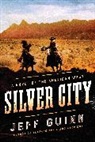 Jeff Guinn - Silver City