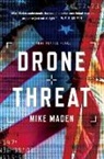 Mike Maden - Drone Threat