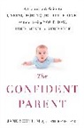 Stephanie Land, Jane Scott - The Confident Parent
