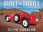 Clive Cussler/Sandecker Rlllp, Clive Cussler - Built to Thrill