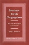 Jeffrey S Wasserman, Jeffrey S. Wasserman, Wasserman Jeffrey S. - Messianic Jewish Congregations