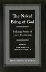 Jr. Patricia Heinicke, Patricia Heinicke, Patricia Heinicke Jr, Heinicke Patricia, Blair Reynolds, Reynolds Blair - The Naked Being of God