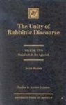 Jacob Neusner, Jacob (Research Professor of Religion and Theology Neusner - The Unity of Rabbinic Discourse