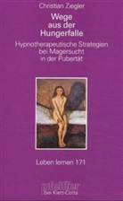 Christian Ziegler - Wege aus der Hungerfalle