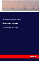 Morit Ehrlich, Moritz Ehrlich, Geiger, Ludwig Geiger, Johann Wolfgang vo Goethe, Johann Wolfgang von Goethe - Goethe's Werke