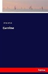 Anonym, Anonymus - Caroline