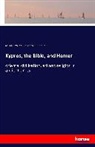 Max Hermann Ohnefalsch-Richter - Kypros, the Bible, and Homer [electronic resource] : oriental civilization, art and religion in ancient times