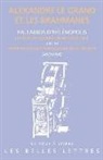 Pierre Maraval, Maraval Pierre, Pallade d'Hélénopolis, Palladios d'Helenopolis, Pierre Maraval - Alexandre le Grand et les brahmanes