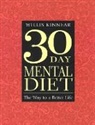 Kinnear, Willis Kinnear, Willis H. Kinnear - Thirty-Day Mental Diet